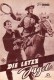 32: Die letzte Jagd (Richard Brooks) Robert Taylor, Stewart Granger, Lloyd Nolan, Debra Paget, Debra Paget, Russ Tomblyn, Constance Ford, Joe DeSantis, Ainslie Pryor, Ralph Moody, Fred Graham, Ed Lonehill